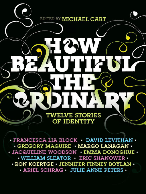 Title details for How Beautiful the Ordinary by Michael Cart - Wait list